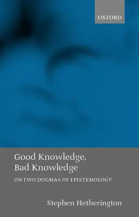 Hetherington |  Good Knowledge, Bad Knowledge | Buch |  Sack Fachmedien