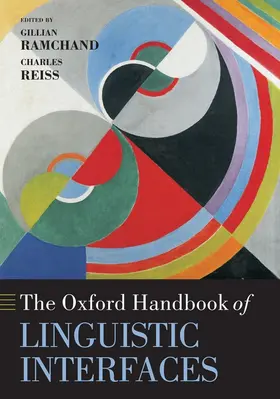 Ramchand / Reiss |  The Oxford Handbook of Linguistic Interfaces | Buch |  Sack Fachmedien