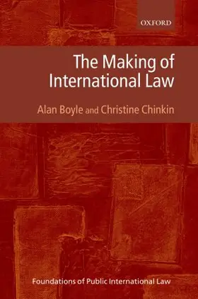 Boyle / Chinkin |  The Making of International Law | Buch |  Sack Fachmedien