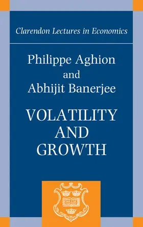 Aghion / Banerjee |  Volatility and Growth | Buch |  Sack Fachmedien