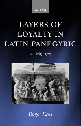 Rees |  LAYERS OF LOYALTY LATIN PANEGYRIC C | Buch |  Sack Fachmedien