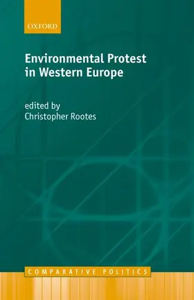 Rootes |  Environmental Protest in Western Europe | Buch |  Sack Fachmedien