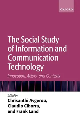 Avgerou / Ciborra / Land |  The Social Study of Information and Communication Technology | Buch |  Sack Fachmedien