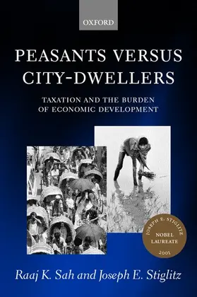 Sah / Stiglitz | Peasants Versus City-Dwellers | Buch | 978-0-19-925357-9 | sack.de