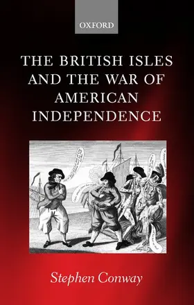 Conway |  The British Isles and the War of American Independence | Buch |  Sack Fachmedien