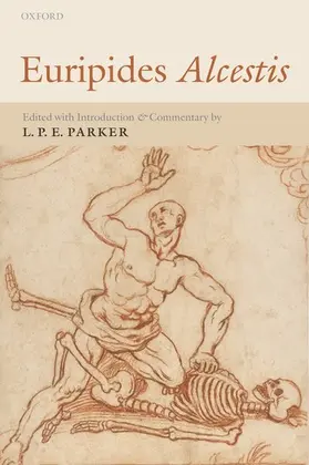 Parker | Euripides Alcestis | Buch | 978-0-19-925467-5 | www2.sack.de