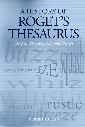 Hullen / Hüllen |  A History of Roget's Thesaurus | Buch |  Sack Fachmedien
