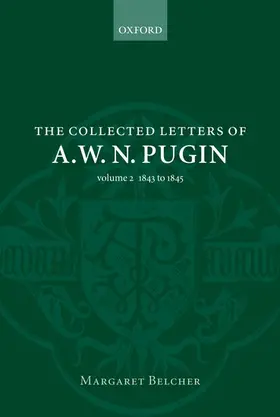 Pugin / Belcher |  The Collected Letters of A. W. N. Pugin | Buch |  Sack Fachmedien