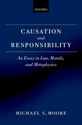Moore |  Causation and Responsibility | Buch |  Sack Fachmedien