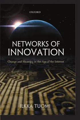 Tuomi |  Networks of Innovation | Buch |  Sack Fachmedien