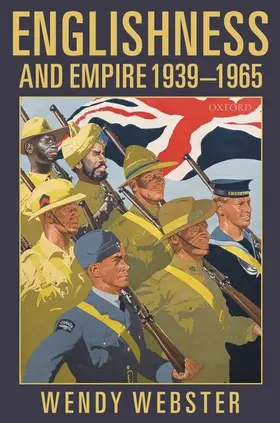 Webster |  Englishness and Empire 1939-1965 | Buch |  Sack Fachmedien