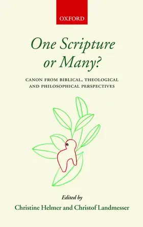 Helmer / Landmesser |  One Scripture or Many? | Buch |  Sack Fachmedien