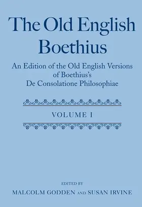 Godden / Irvine |  The Old English Boethius | Buch |  Sack Fachmedien