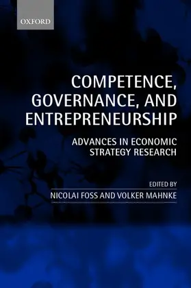 Foss / Mahnke | Competence, Governance, and Entrepreneurship | Buch | 978-0-19-925981-6 | sack.de
