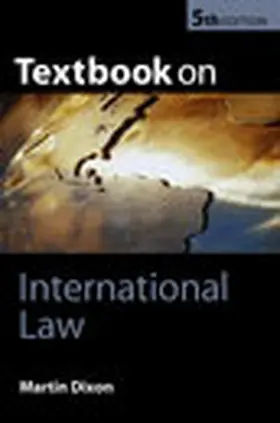 Dixon |  Textbook on International Law | Buch |  Sack Fachmedien