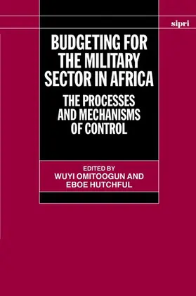 Omitoogun / Hutchful |  Budgeting for the Military Sector in Africa | Buch |  Sack Fachmedien
