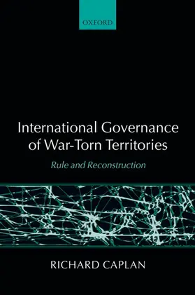 Caplan |  International Governance of War-Torn Territories | Buch |  Sack Fachmedien