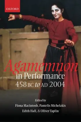 Macintosh / Michelakis / Hall |  Agamemnon in Performance | Buch |  Sack Fachmedien