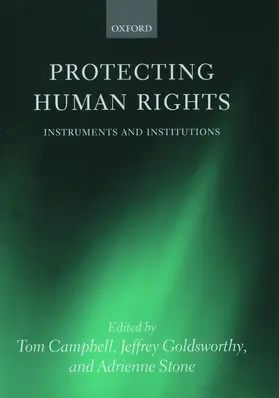 Stone / Campbell / Goldsworthy |  Protecting Human Rights | Buch |  Sack Fachmedien