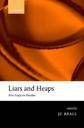 Beall |  Liars and Heaps. New Essays on Paradox | Buch |  Sack Fachmedien