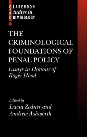 Zedner / Ashworth |  The Criminological Foundations of Penal Policy | Buch |  Sack Fachmedien