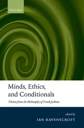 Ravenscroft |  Minds, Ethics, and Conditionals | Buch |  Sack Fachmedien