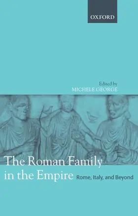 George |  ROMAN FAMILY IN EMPIRE C | Buch |  Sack Fachmedien