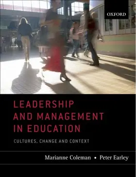 Coleman / Earley |  Leadership and Managemnt in Education | Buch |  Sack Fachmedien