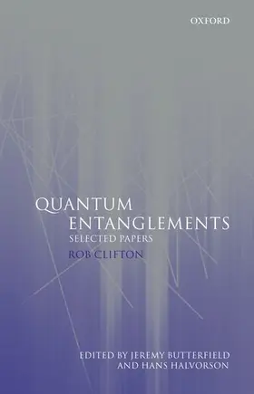 Clifton / Butterfield / Halvorson |  Quantum Entanglements | Buch |  Sack Fachmedien