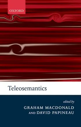 Macdonald / Papineau / Paineau |  Teleosemantics | Buch |  Sack Fachmedien