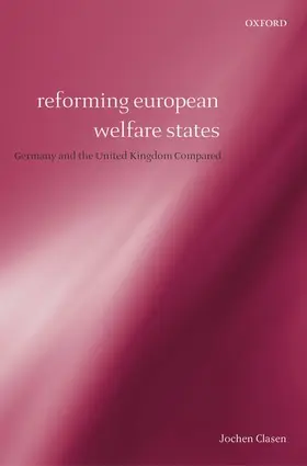 Clasen |  Reforming European Welfare States | Buch |  Sack Fachmedien