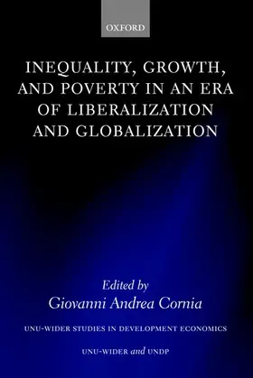 Cornia |  Inequality, Growth, and Poverty in an Era of Liberalization and Globalization | Buch |  Sack Fachmedien