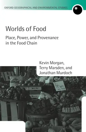 Morgan / Marsden / Murdoch |  Worlds of Food | Buch |  Sack Fachmedien