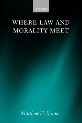 Kramer |  Where Law and Morality Meet | Buch |  Sack Fachmedien
