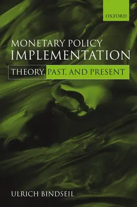 Bindseil |  Monetary Policy Implementation | Buch |  Sack Fachmedien