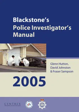 Sampson / Hutton / Johnston |  Blackstone's Police Investigator's Manual | Buch |  Sack Fachmedien
