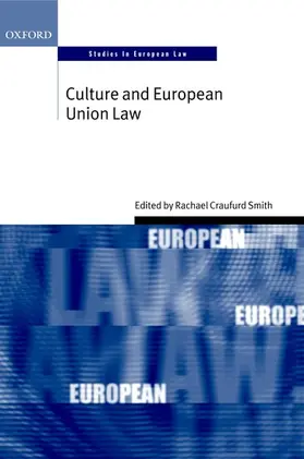 Smith |  Culture and European Union Law | Buch |  Sack Fachmedien