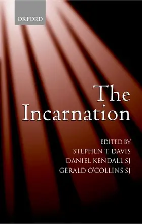 Davis / Kendall SJ / O'Collins SJ |  The Incarnation An Interdisciplinary Symposium on the Incarnation of the Son of God | Buch |  Sack Fachmedien