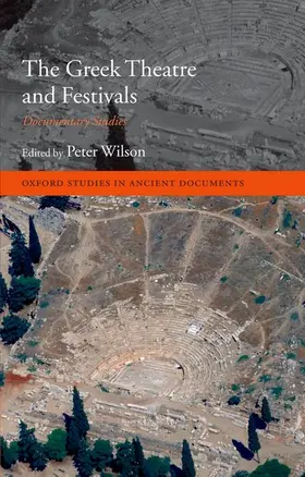 Wilson |  The Greek Theatre and Festivals | Buch |  Sack Fachmedien