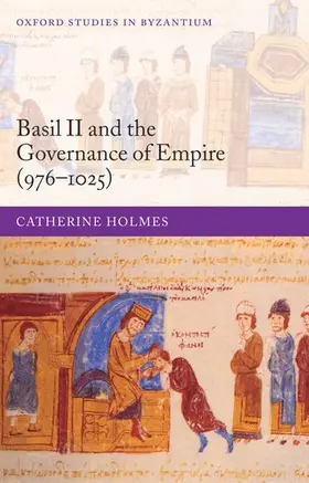 Holmes |  Basil II and the Governance of Empire (976-1025) | Buch |  Sack Fachmedien