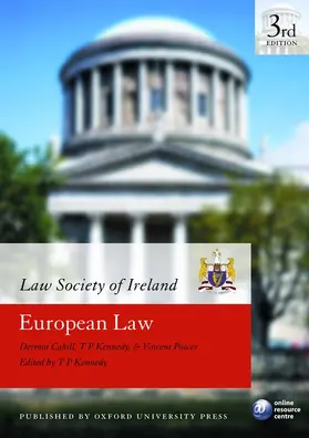 Kennedy / Cahill / Power |  Law Society of Ireland Manual: European Law | Buch |  Sack Fachmedien