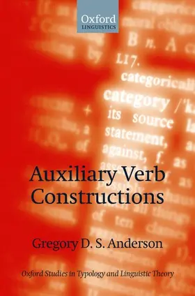 Anderson | Auxiliary Verb Constructions | Buch | 978-0-19-928031-5 | www2.sack.de