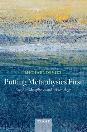 Devitt |  PUTTING METAPHYSICS FIRST C | Buch |  Sack Fachmedien