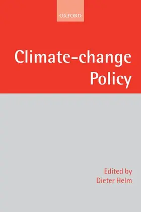 Helm | Climate Change Policy | Buch | 978-0-19-928146-6 | www2.sack.de