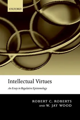 Roberts / Wood |  Intellectual Virtues | Buch |  Sack Fachmedien