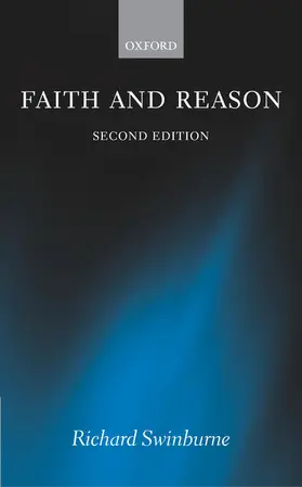 Swinburne |  Faith and Reason | Buch |  Sack Fachmedien