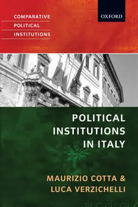 Cotta / Verzichelli |  Political Institutions in Italy | Buch |  Sack Fachmedien