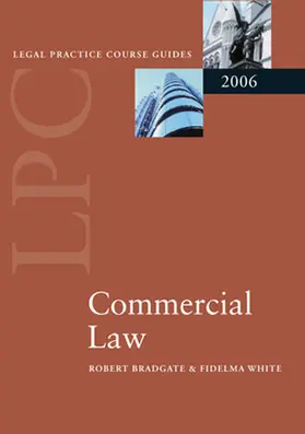 Bradgate / White |  LPC Commercial Law 2006 | Buch |  Sack Fachmedien