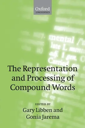 Libben / Jarema |  The Representation and Processing of Compound Nouns | Buch |  Sack Fachmedien