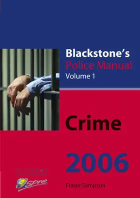 Sampson |  Blackstone's Police Manual Volume 1: Crime 2006 | Buch |  Sack Fachmedien